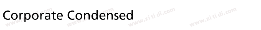 Corporate Condensed字体转换 Corporate Condensed字体转换
